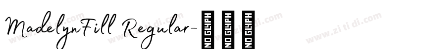 MadelynFill Regular字体转换